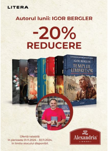 20% reducere la toate titlurile Igor Bergler de la editura LITERA