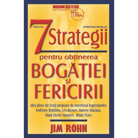 7 strategii pentru obținerea bogăției și fericirii