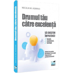 Drumul tău către excelență