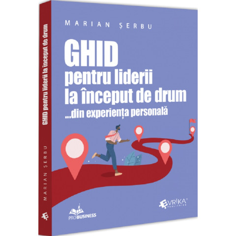 Ghid pentru liderii la început de drum... din experiența personală