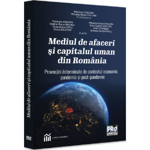 Mediul de afaceri și capitalul uman din România