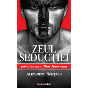 Zeul Seducției - Povestea unui Don Juan ratat