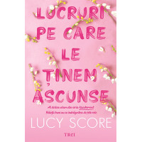 Lucruri pe care le ținem ascunse. Seria Knockemout Vol.2. Lucy Score