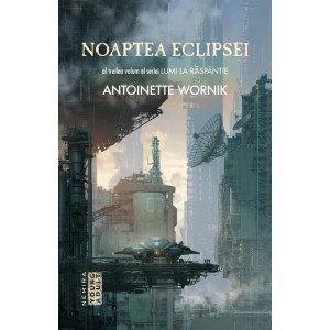 Noaptea eclipsei - Seria Lumi la Răspântie