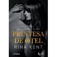 Prințesa de oțel. Seria Royal Elite. Rina Kent