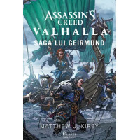 Assassin’s Creed. Valhalla - Saga lui Geirmund