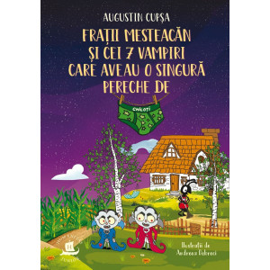 Frații Mesteacan și cei 7 vampiri care aveau o singură pereche de chiloți