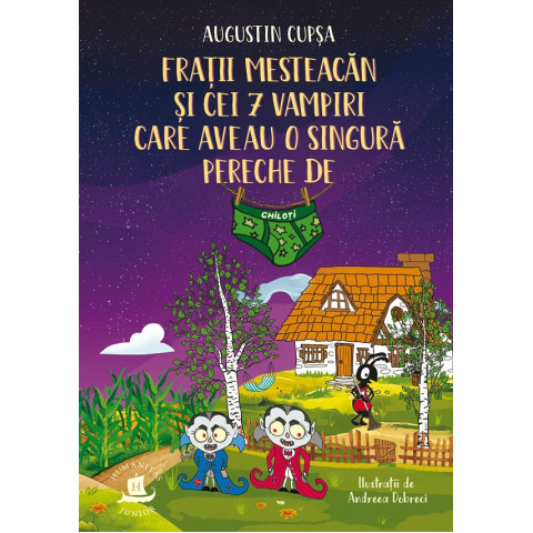 Frații Mesteacan și cei 7 vampiri care aveau o singură pereche de chiloți