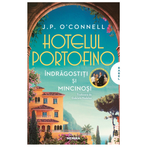 Hotelul Portofino. Îndrăgostiți și mincinoși