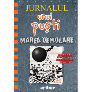 Jurnalul unui puști Vol.14 Marea demolare