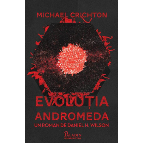 Michael Crichton. Evoluția Andromeda