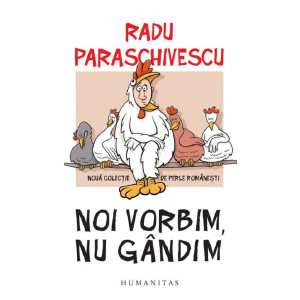 Noi vorbim, nu gândim