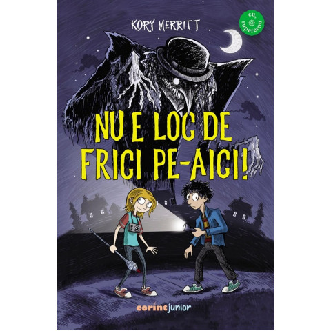 Nu e loc de frici pe-aici!