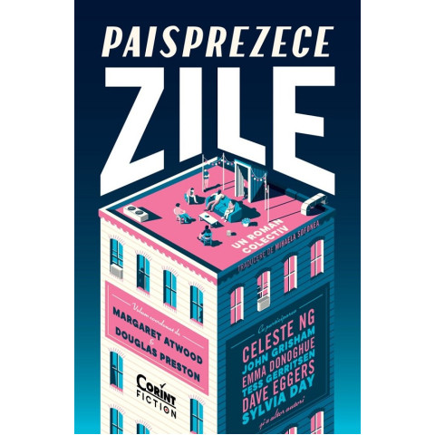 Paisprezece zile. Un roman colectiv