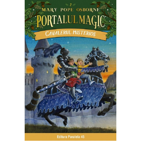 Portalul magic 2: Cavalerul misterios