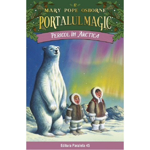 Portalul magic nr.12: Pericol în Arctica