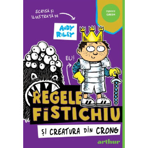 Regele Fistichiu și Creatura din Crong