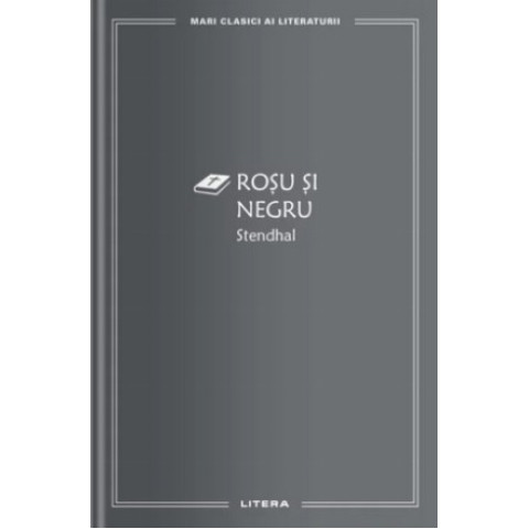 Roșu și negru. Stendhal