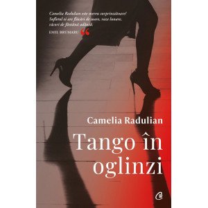 Tango în oglinzi