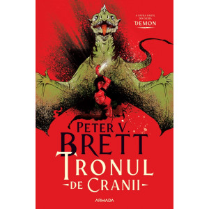 Tronul de Cranii. Seria Demon Vol.  4