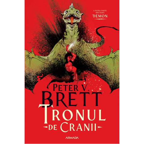 Tronul de Cranii. Seria Demon Vol.  4