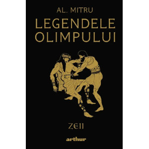 Zeii. Seria Legendele Olimpului