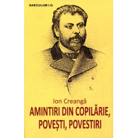 Amintiri din copilărie, povești, povestiri