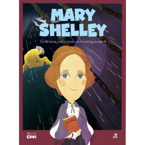 Micii mei eroi. Mary Shelley