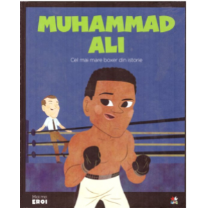 Muhammad Ali. Cel mai mare boxer din istorie