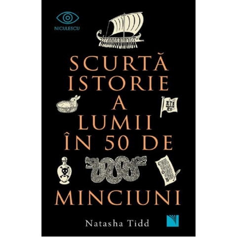 Scurtă istorie a lumii în 50 de minciuni