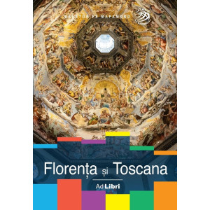 Florența și Toscana