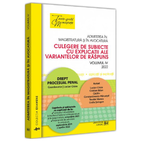 Admiterea în magistratură și în avocatură Vol.4: Drept procesual penal