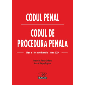 Codul penal. Codul de procedură penală Act. 13 mai 2024