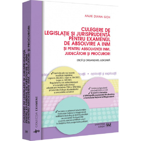 Culegere de legislație și jurisprudența pentru examenul de absolvire a INM