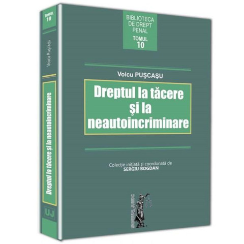 Dreptul la tăcere și la neautoincriminare