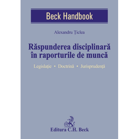 Răspunderea disciplinară în raporturile de muncă