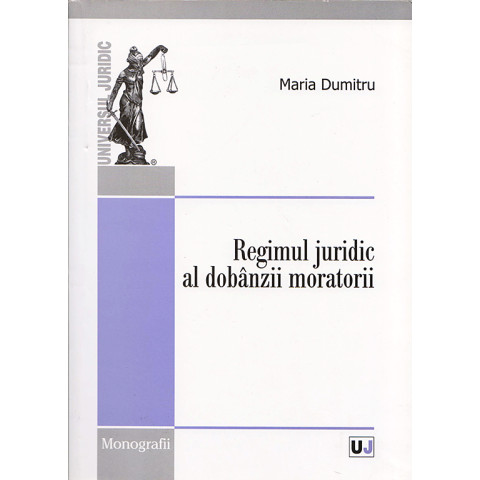 Regimul juridic al dobânzii moratorii