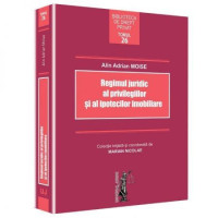 Regimul juridic al privilegiilor și al ipotecilor imobiliare