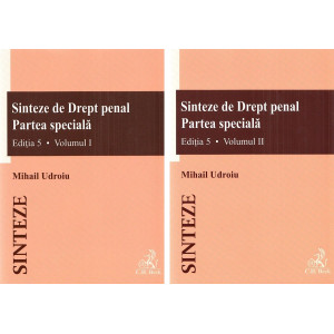 Sinteze de Drept penal. Partea specială Vol. 1 + Vol. 2 Ediția 5