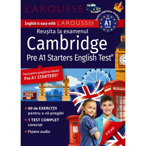 Larousse. Reușita la examenul Cambridge 6-8 ani