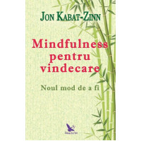 Mindfulness pentru vindecare