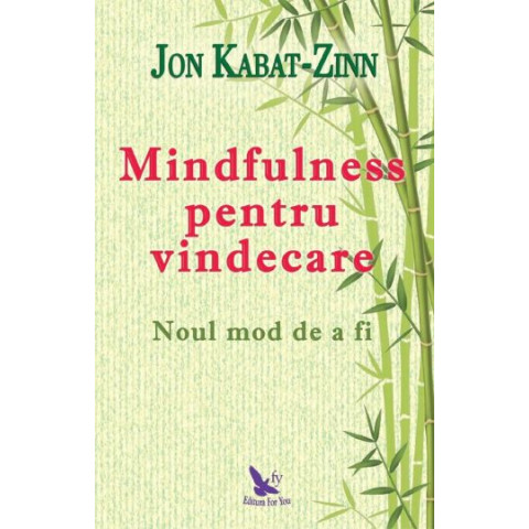 Mindfulness pentru vindecare