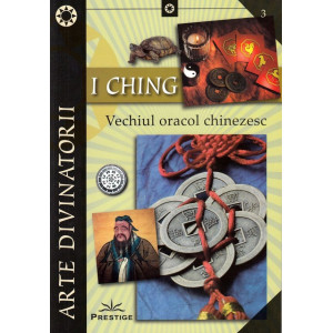 I Ching. Vechiul oracol chinezesc