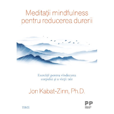 Meditații mindfulness pentru reducerea durerii