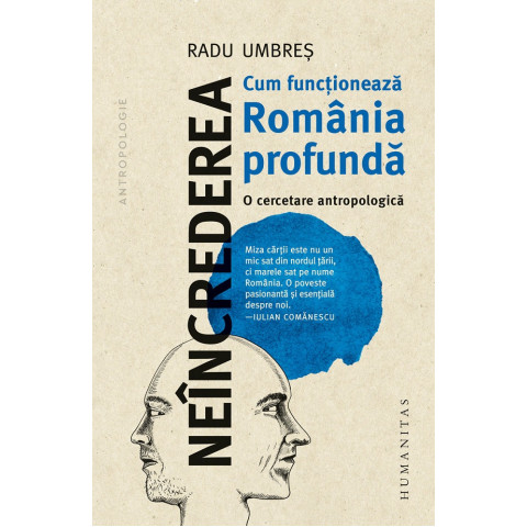 Neîncrederea. Cum funcționează România profundă