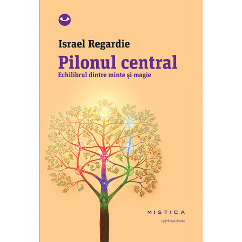 Pilonul central - echilibrul dintre minte și magie