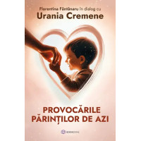 Provocările părinților de azi