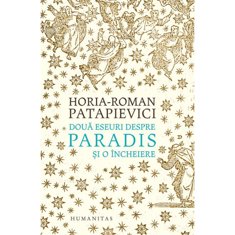 Două eseuri despre paradis și o încheiere