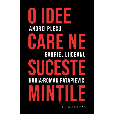 O idee care ne sucește mințile