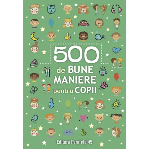 500 de bune maniere pentru copii